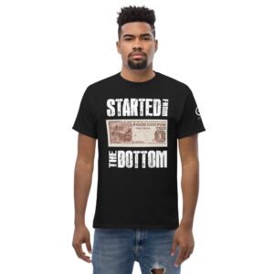 Started From the Bottom Quinnessential GearMen's classic tee